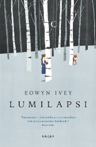 Eowyn Ivey: Lumilapsi