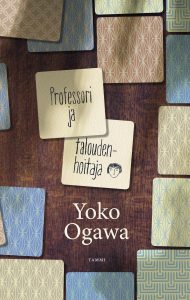 Yoko Ogawa: Professori ja taloudenhoitaja